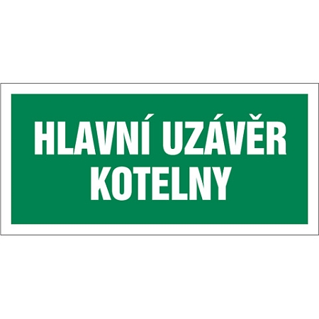 Značka Hlavní uzávěr kotelny, samolepicí fólie, 100 × 210 mm